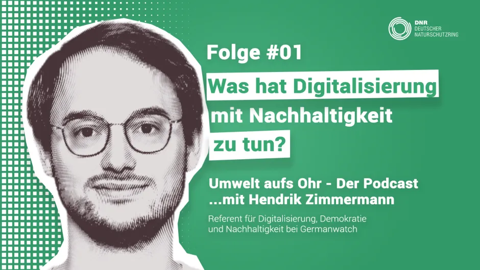 Podcast Folge 1: Bits&Bäume: Was hat Digitalisierung mit Nachhaltigkeit zu tun?